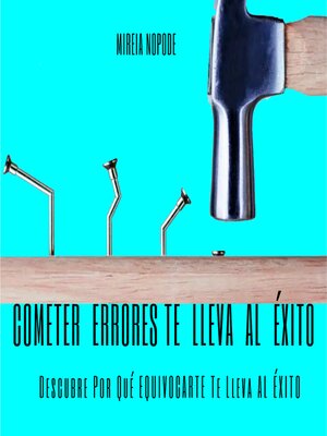 cover image of Cometer Errores Te Lleva Al Éxito